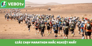 Giải chạy marathon khắc nghiệt nhất