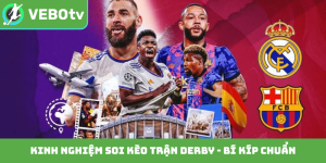 Kinh nghiệm soi kèo trận derby